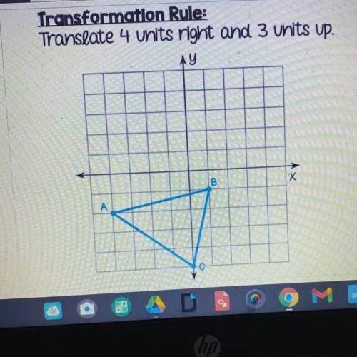 Translate four units right and three units up￼ (geometry)