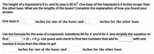 The height of a trapezoid is 8 in. and its area is 80 in2. One base of the trapezoid is 6 inches lo