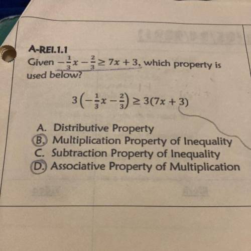 Which property is

used below?
A. Distributive Property
B. Multiplication Property of Inequality
C