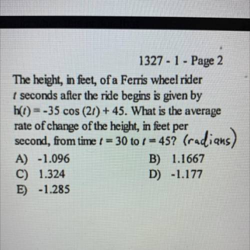 the height, in feet, of Ferris wheel rider t seconds after the ride begins is given by h(t)=-35cos(