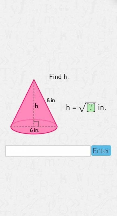 Find h of the following cone​