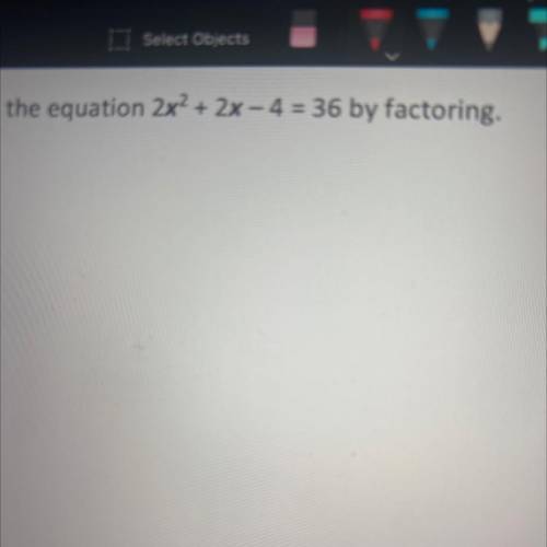Solve the equation by factoring 
plssss hell