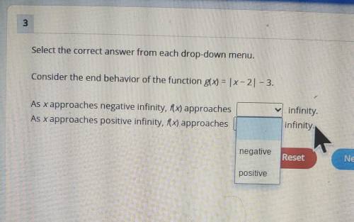 Select the correct answer from each drop-down menu. Consider the end behavior of the function g(x)