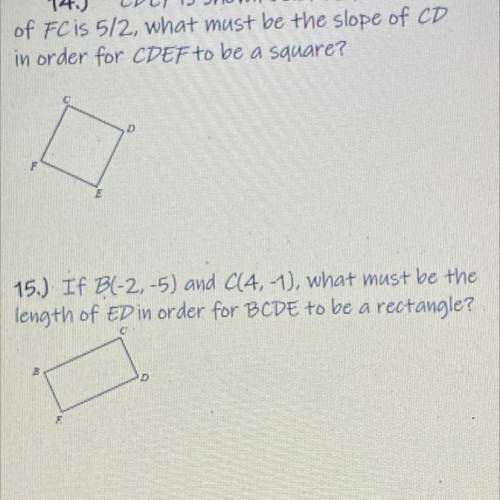 ASAP ,question 15 If B(-2,-5) and C[4,-1), what must be the

length of ED in order for BCDE to be