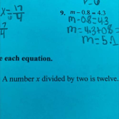 A number x divided by two is twelve.