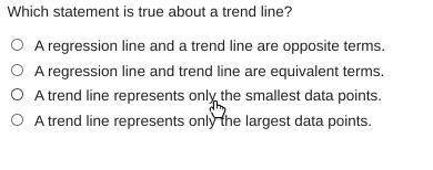 Which statement is true about a trend line?