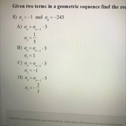 I need help on this you have to find the geometric sequence find the recursive formula
