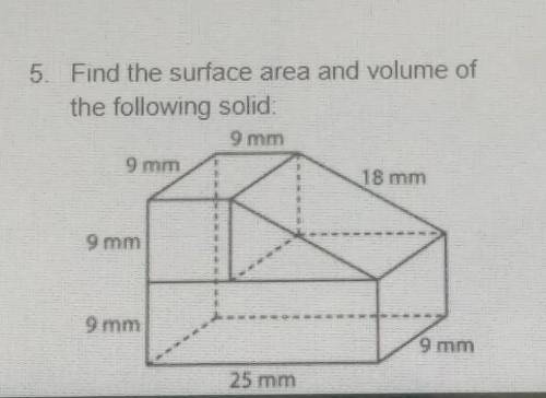 Please find the surface area and volume with work! giving brainliest :)​