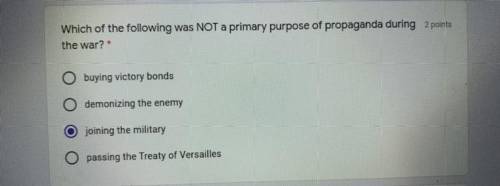 Which of the following was NOT a primary purpose of propaganda during
the war?