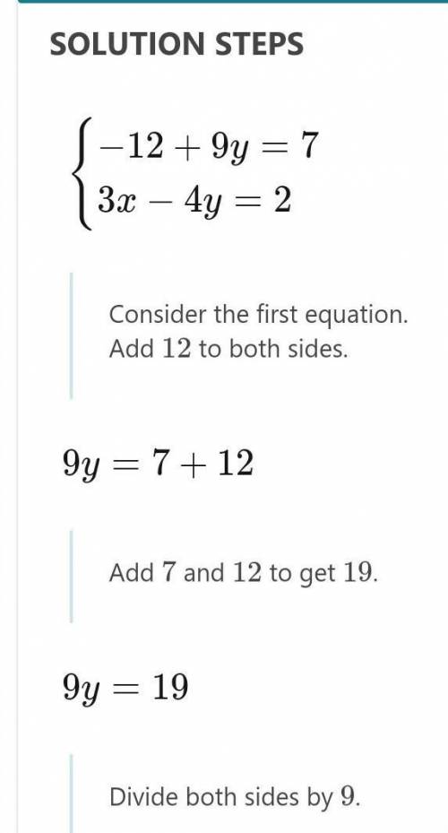 Solve the system of equations
-12x+9y=7
3x+4y=2
Show all workings please
