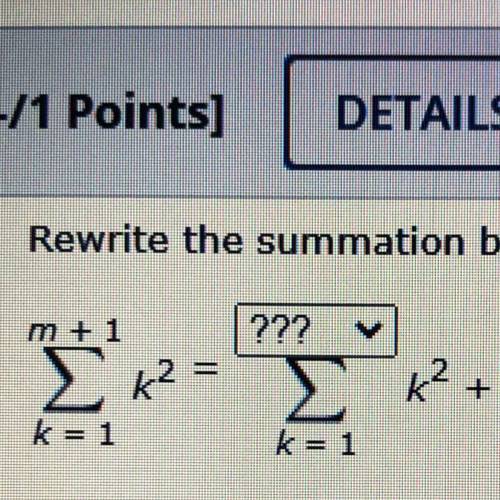 Rewrite the summation by separating off the final term