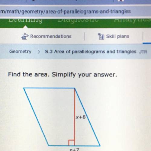 Find the area. Simplify your answer.
x+8
x+7