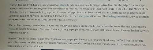 Based on the passage, Why did Harriet Tubman most likely want to help other enslaved people escape?