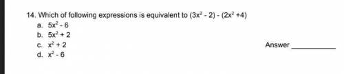 Which of following expressions is equivalent to (3x^2 - 2) - (2x2 +4)