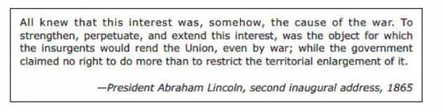 In the excerpt above, what does “this interest” refer to?

F The Confederate States of America
G P