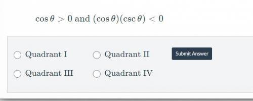 In which quadrant does θ lie if the following statements are true: