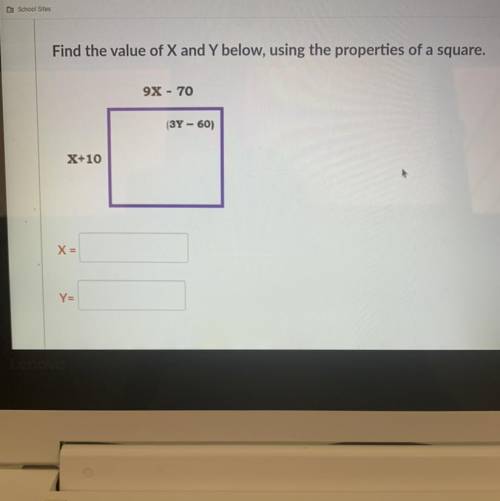 Find the value of x and y below, using the properties of a square