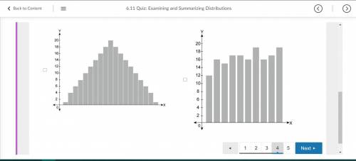 For which distributions is the median the best measure of center?

Select each correct answer.Will