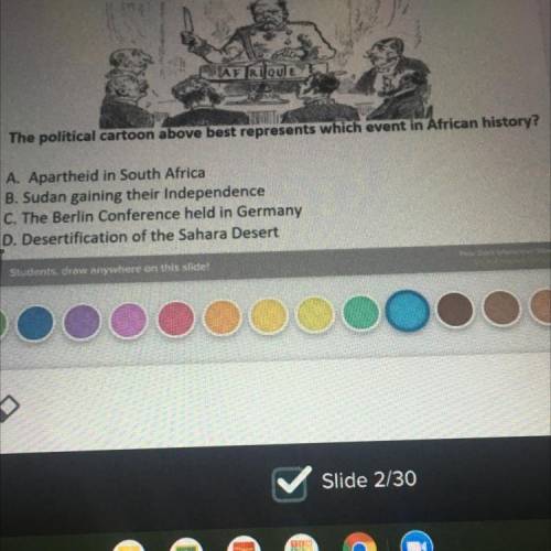 The political cartoon above best represents which event in African history?