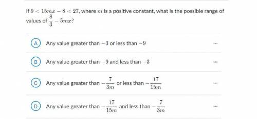 If 9<15mx - 8<27, where m is a positive constant, what is the possible ranges of values of 8/