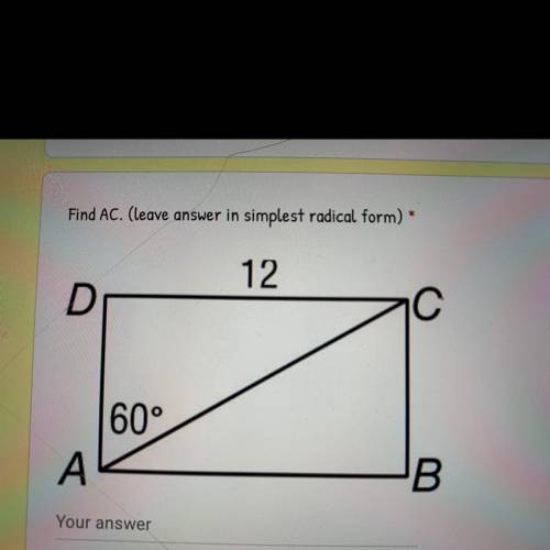 Find AC. (leave answer in simplest radical form) *