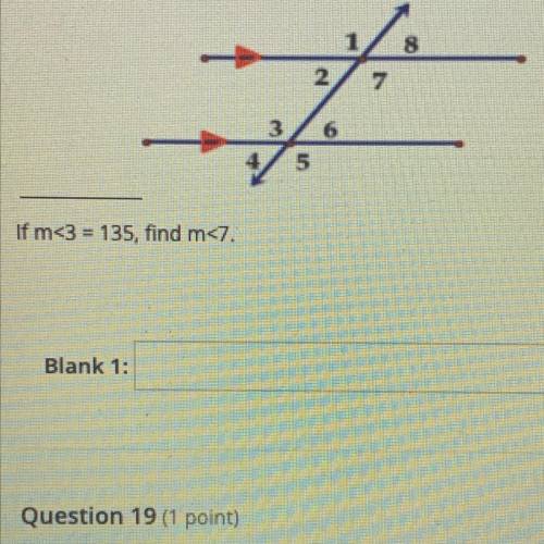 If m<3=135 find m<7 help please