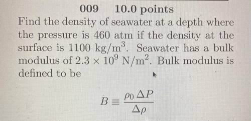 Can someone help? Please and thank you! Answer in units of kg/m^3