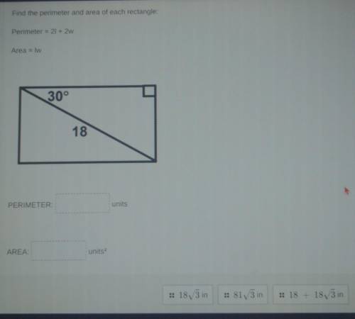 Find the perimeter and area of each rectangle: (Perimeter = 21 + 2w) (Area = lw)​