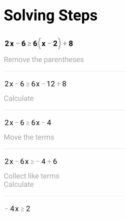 Which number line represents the solution set for the inequality 2x – 6 ≥ 6(x – 2) + 8?