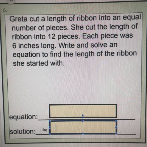 Greta cut a length of ribbon into an equal number of pieces. She cut the length of ribbon into 12 p