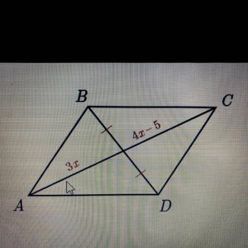 Please help me

For what value of X is ABCD a parallelogram￼????
X=12
X=-5
X=5
X=5/7
