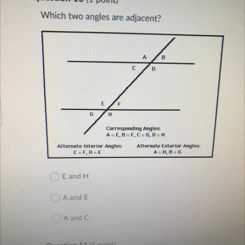 Which two angles are adjacent