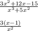 \frac{3x^2+12x-15}{x^3+5x^2} \\\\\frac{3(x-1)}{x^2}