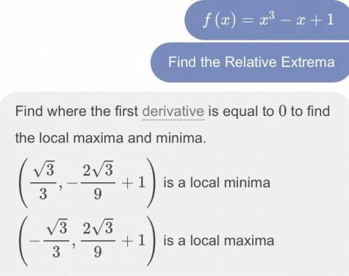 The relative extrema of f(×)=x³-x+1​