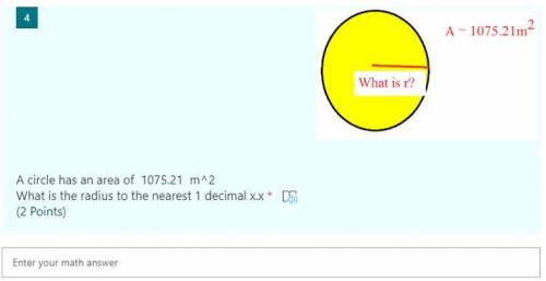 A circle has an area of 1075.21 m^2 
What is the radius to the nearest 1 decimal x.x