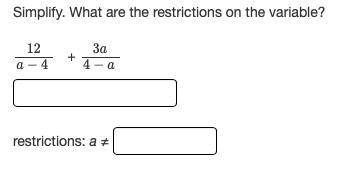 Simplify. What are the restrictions on the variable?