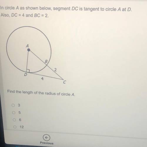In circle A as shown below, segment DC is tangent to circle A at D.

Also, DC = 4 and BC = 2.
Find