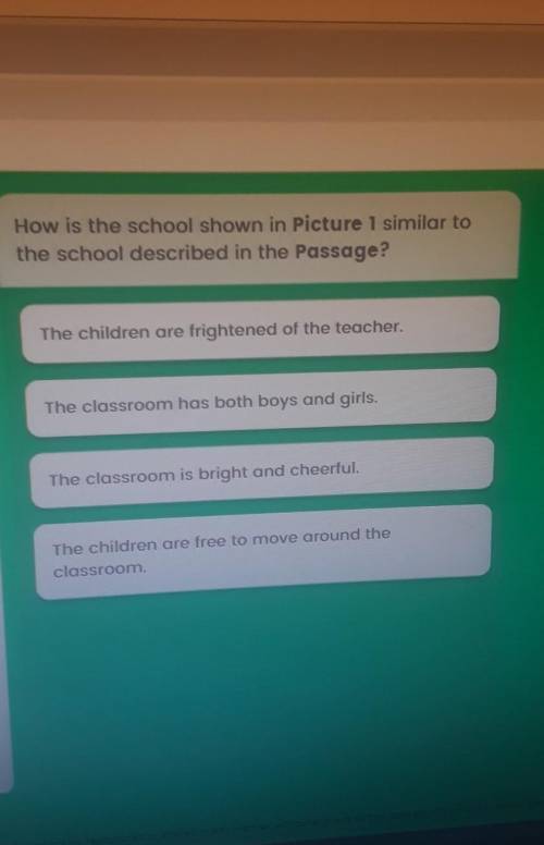 How is the school shown in picture 1 similar to the school described in the passage​