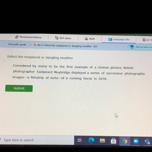 Can someone help me with this question from IXL, you have to select the misplaced or dangling modif