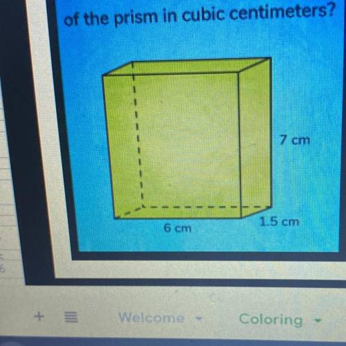 The dimensions of a rectangular prism are shown in the diagram. What is the volume of the prism in