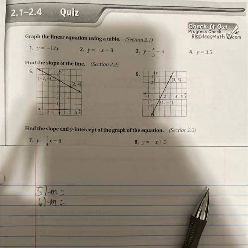 2.1-2.4

Quiz
Check It Out
Progress Check
Big IdeasMath
com
Graph the linear equation using a tabl
