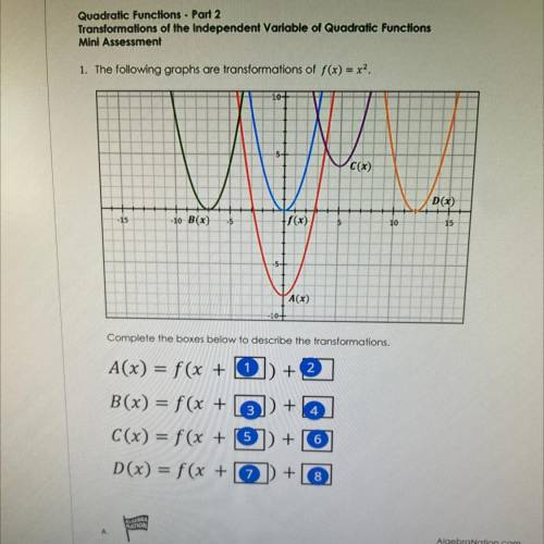 The following graphs are transformations of f(x)=x^2. Need help stat will give brainliest to whoeve