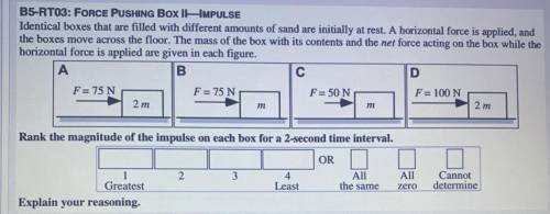 Rank the magnitude of the impulse on each box for a 2 second time interval

****picture included**