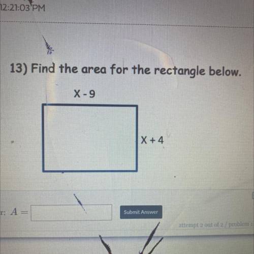 13)find the are for the rectangle below- can someone give me steps on how to do this?