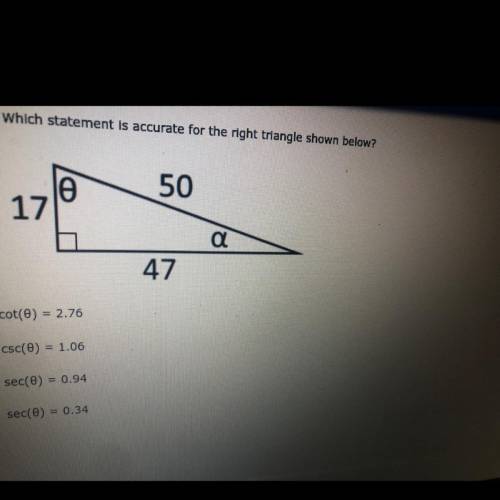 Which statement is accurate for the right triangle shown below?
Ꮎ
50
1
a
47