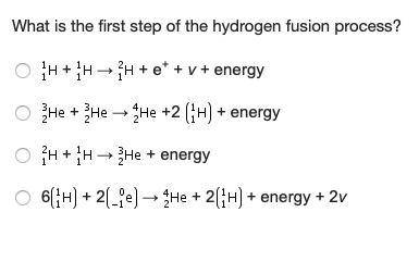 What is the first step of the hydrogen fusion process?

The options are in the image too...
Supers