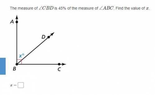 The measure of ∠CBD is 45% of the measure of ∠ABC. Find the value of x.