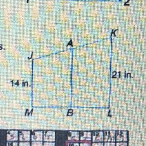 Please help

Find the length of median AB in trapezoid
JKLM if JM = 14 inches and KL = 21 inches.