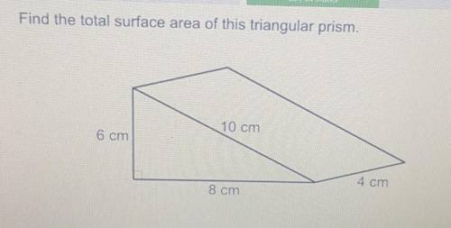 Find the total surface area of this triangular prism.​