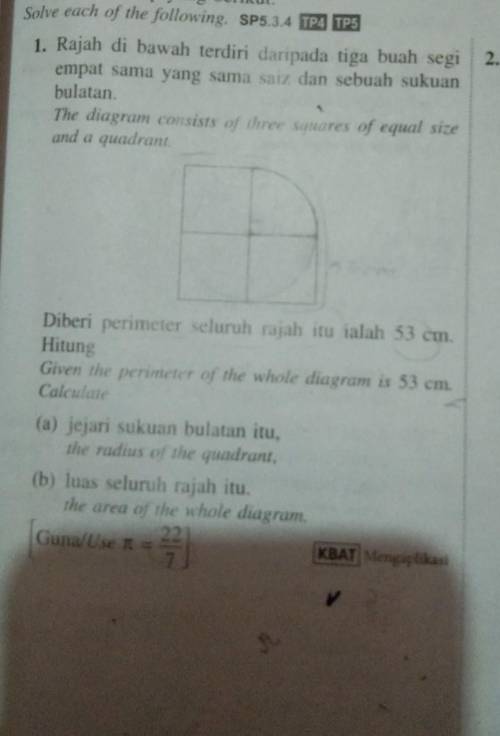 Given the perimeter of thr whole diagram is 53cm.

(a)the radius of the quadrant,(b)the area of th